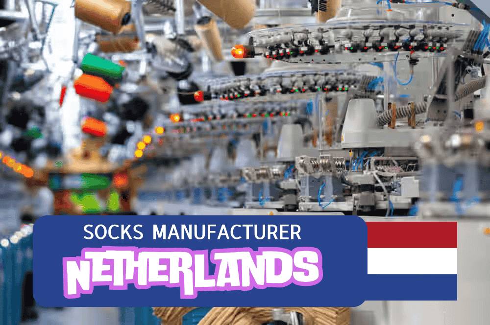 Socks Manufacturer Netherlands